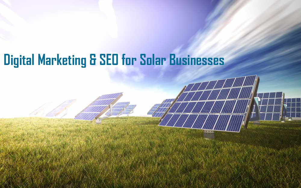 Digital Marketing and SEO for Solar Businesses